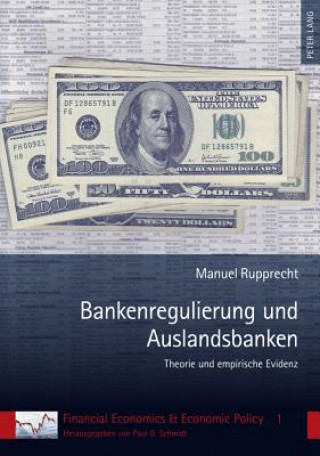 Könyv Bankenregulierung Und Auslandsbanken Manuel Rupprecht