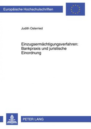 Livre Einzugsermaechtigungsverfahren: Bankpraxis Und Juristische Einordnung Judith Osterried