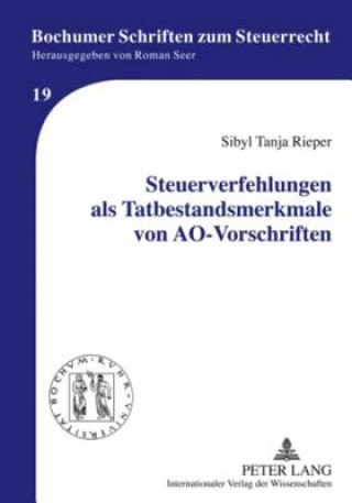 Βιβλίο Steuerverfehlungen ALS Tatbestandsmerkmale Von Ao-Vorschriften Sibyl Tanja Rieper