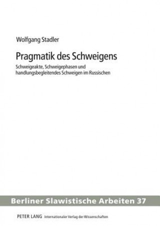 Buch Pragmatik Des Schweigens Wolfgang Stadler