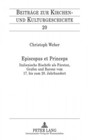 Książka Episcopus Et Princeps Christoph Weber