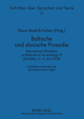 Knjiga Baltische Und Slavische Prosodie Elena Stadnik-Holzer