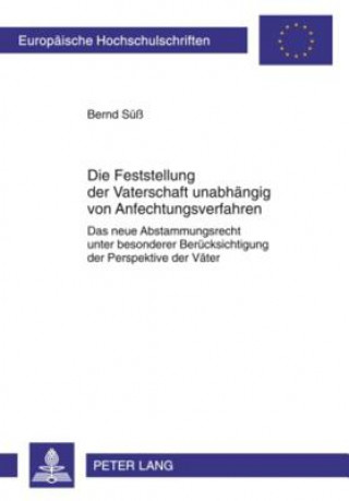 Buch Feststellung Der Vaterschaft Unabhaengig Von Anfechtungsverfahren Bernd Süß