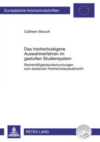 Könyv Hochschuleigene Auswahlverfahren Im Gestuften Studiensystem Cathleen Strauch