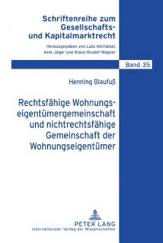 Książka Rechtsfaehige Wohnungseigentuemergemeinschaft Und Nichtrechtsfaehige Gemeinschaft Der Wohnungseigentuemer Henning Blaufuß