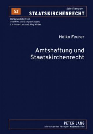 Kniha Amtshaftung Und Staatskirchenrecht Heiko Feurer