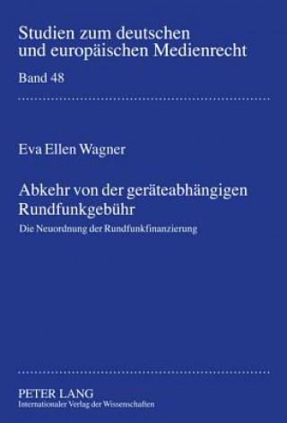 Book Abkehr Von Der Geraeteabhaengigen Rundfunkgebuehr Eva Ellen Wagner