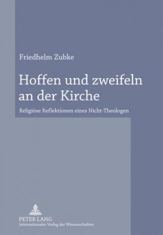 Książka Hoffen Und Zweifeln an Der Kirche Friedhelm Zubke