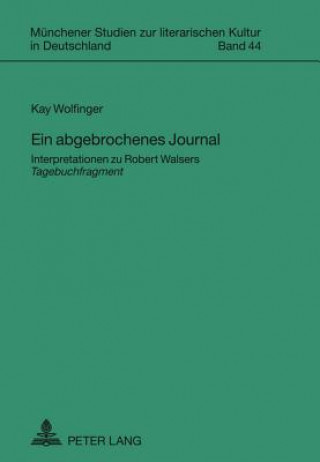 Könyv Ein abgebrochenes Journal Kay Wolfinger