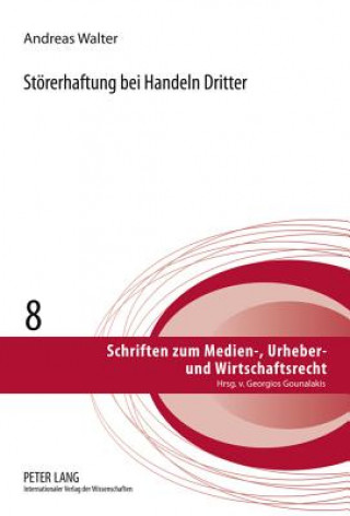 Könyv Stoererhaftung Bei Handeln Dritter Andreas Walter