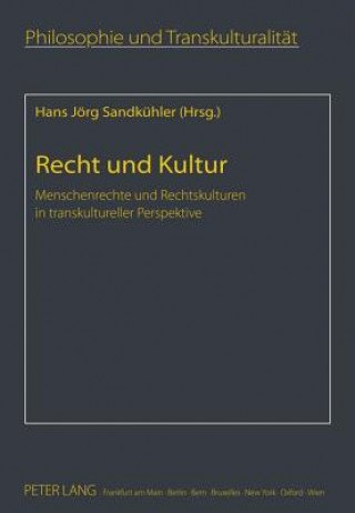 Knjiga Recht Und Kultur Hans Jörg Sandkühler