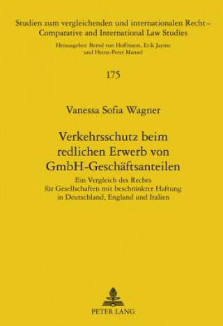 Kniha Verkehrsschutz Beim Redlichen Erwerb Von Gmbh-Geschaeftsanteilen Vanessa Sofia Wagner