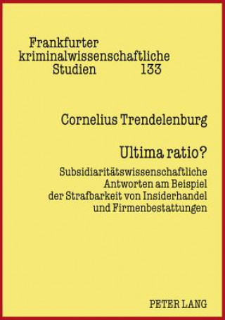Könyv Ultima Ratio? Cornelius Trendelenburg