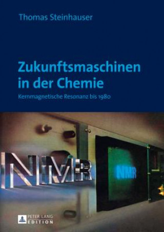 Książka Zukunftsmaschinen in Der Chemie Thomas Steinhauser