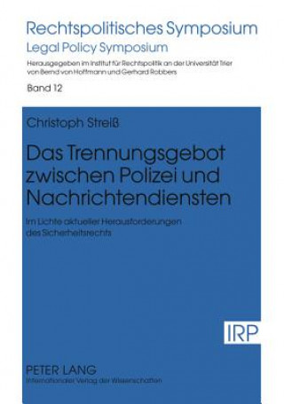 Carte Trennungsgebot Zwischen Polizei Und Nachrichtendiensten Christoph Streiß