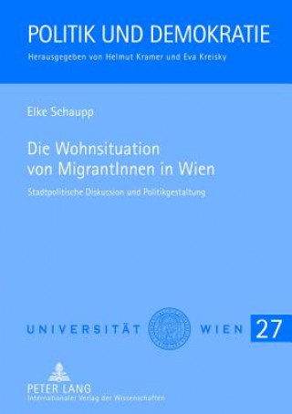 Könyv Wohnsituation Von Migrantinnen in Wien Elke Schaupp