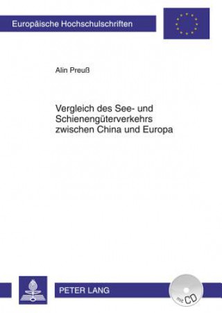 Kniha Vergleich Des See- Und Schienengueterverkehrs Zwischen China Und Europa Alin Preuß