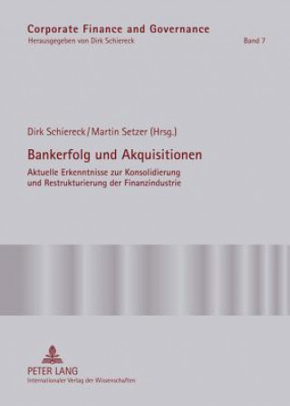 Książka Bankerfolg Und Akquisitionen Dirk Schiereck