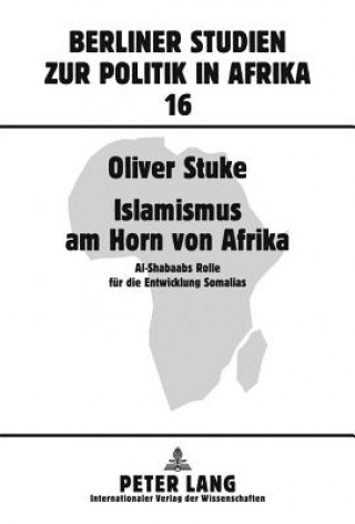 Carte Islamismus am Horn Von Afrika Oliver Stuke