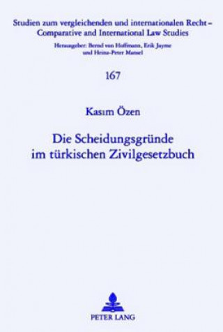 Livre Scheidungsgruende Im Tuerkischen Zivilgesetzbuch Kasim Özen