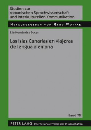Kniha Islas Canarias En Viajeras de Lengua Alemana Elia Hernández Socas