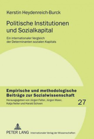 Kniha Politische Institutionen Und Sozialkapital Kerstin Heydenreich-Burck