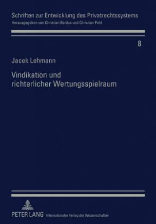 Book Vindikation Und Richterlicher Wertungsspielraum Jacek Lehmann