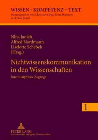 Kniha Nichtwissenskommunikation in Den Wissenschaften Nina Janich