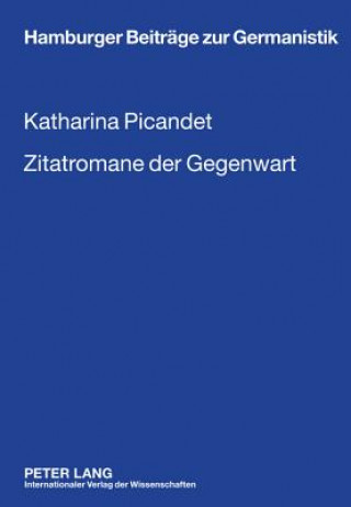 Książka Zitatromane der Gegenwart Katharina Picandet