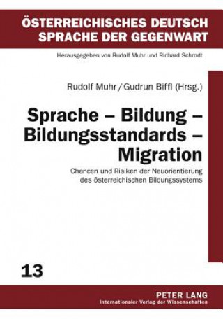 Kniha Sprache - Bildung - Bildungsstandards - Migration Rudolf Muhr