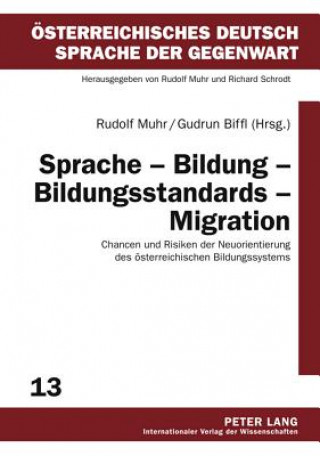 Könyv Sprache - Bildung - Bildungsstandards - Migration Rudolf Muhr