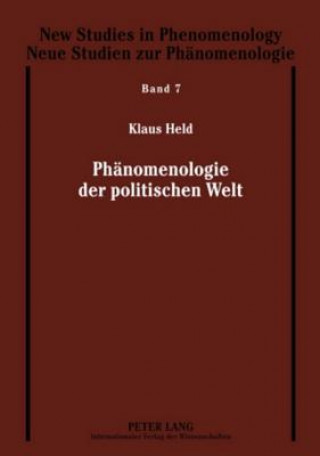 Książka Phanomenologie Der Politischen Welt Klaus Held