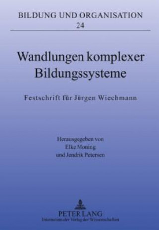 Książka Wandlungen Komplexer Bildungssysteme Elke Moning