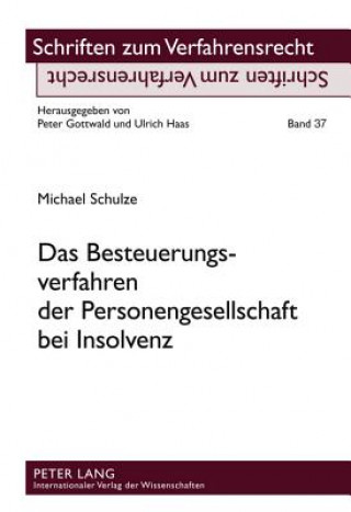 Kniha Besteuerungsverfahren Der Personengesellschaft Bei Insolvenz Michael Schulze