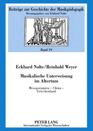 Kniha Musikalische Unterweisung Im Altertum Eckhard Nolte