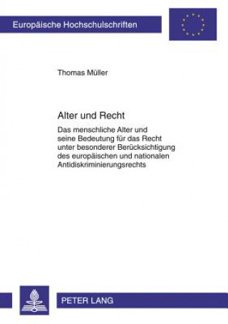 Kniha Alter Und Recht Thomas Müller