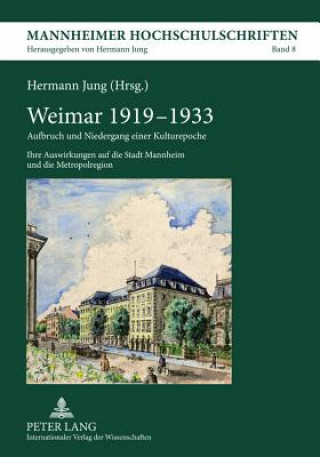 Kniha Weimar 1919-1933 Hermann Jung