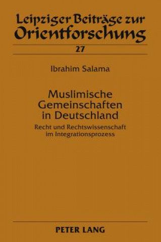 Könyv Muslimische Gemeinschaften in Deutschland Ibrahim Salama