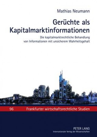 Книга Geruechte ALS Kapitalmarktinformationen Mathias Neumann