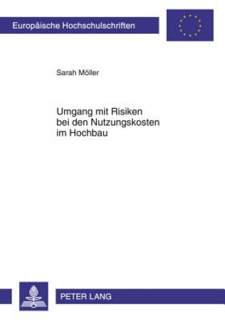 Boek Umgang Mit Risiken Bei Den Nutzungskosten Im Hochbau Sarah Möller