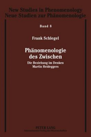 Książka Phaenomenologie Des Zwischen Frank Schlegel