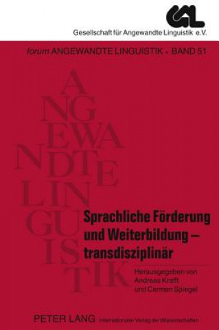 Kniha Sprachliche Foerderung Und Weiterbildung - Transdisziplinar Andreas Krafft