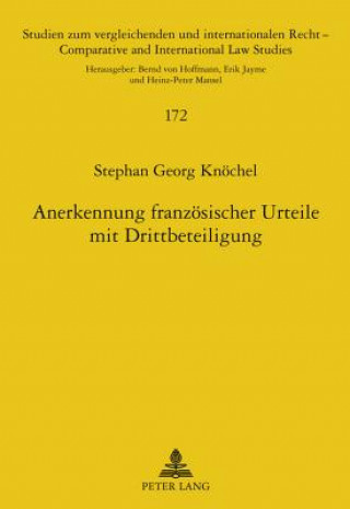 Książka Anerkennung Franzoesischer Urteile Mit Drittbeteiligung Stephan Georg Knöchel