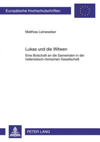 Carte Lukas Und Die Witwen Matthias Leineweber