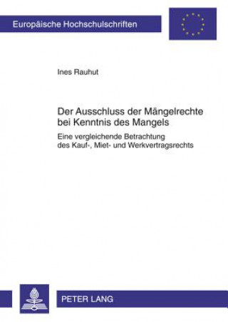 Knjiga Ausschluss Der Maengelrechte Bei Kenntnis Des Mangels Ines Rauhut