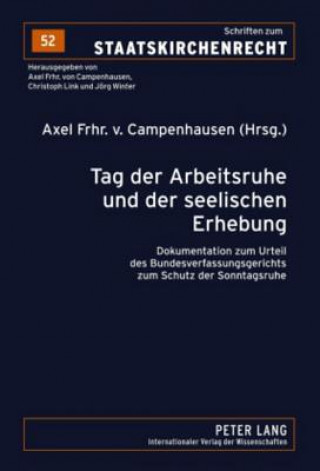 Könyv Tag Der Arbeitsruhe Und Der Seelischen Erhebung Axel Frhr. von Campenhausen