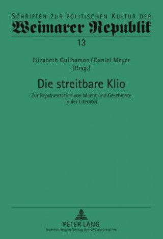 Knjiga Die Streitbare Klio Elizabeth Guilhamon