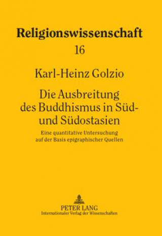 Kniha Ausbreitung Des Buddhismus in Sued- Und Suedostasien Karl-Heinz Golzio