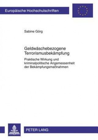 Buch Geldwaeschebezogene Terrorismusbekaempfung Sabine Görg