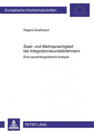Carte Zwei- Und Mehrsprachigkeit Bei Integrationskursteilnehmern Regina Graßmann